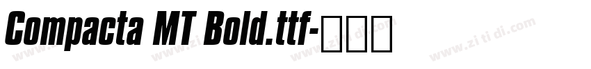 Compacta MT Bold.ttf字体转换